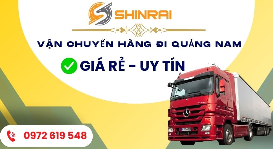 Vận chuyển hàng đi QUảng Nam giá rẻ